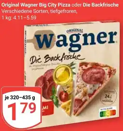 Globus Original Wagner Big City Pizza oder Die Backfrische Angebot
