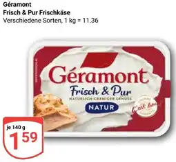 Globus Géramont Frisch & Pur Frischkäse Angebot