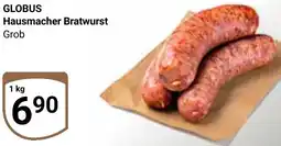 Globus GLOBUS Hausmacher Bratwurst Angebot
