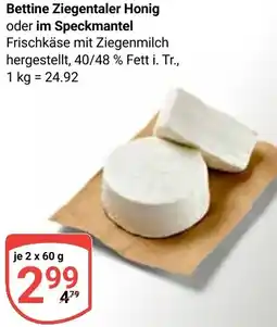 Globus Bettine Ziegentaler Honig oder im Speckmantel Angebot
