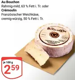 Globus Au Bouchon oder Crémoulin Angebot