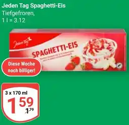 Globus Jeden Tag Spaghetti-Eis Angebot