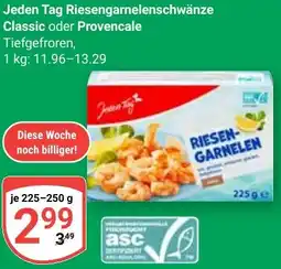 Globus Jeden Tag Riesengarnelenschwänze Classic oder Provencale Angebot