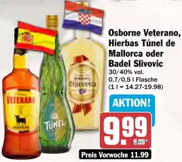 AEZ Osborne Veterano, Hierbas Túnel de Mallorca oder Badel Slivovic Angebot