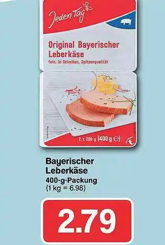 Famila Nord West Jeden Tag Bayerischer Leberkäse Angebot