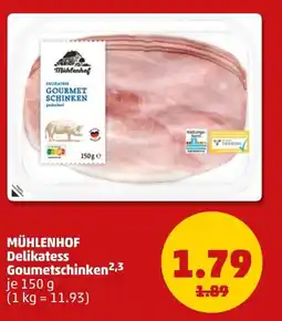 PENNY MÜHLENHOF Delikatess Goumetschinken Angebot