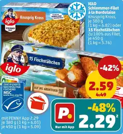 PENNY IGLO Schlemmer-Filet Tiefkühlung à la Bordelaise oder 15 Fischstäbchen Angebot