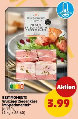 PENNY BEST MOMENTS Würziger Ziegenkäse im Speckmantel Angebot