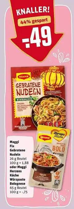 REWE Kaufpark Maggi Fix Gebratene Nudeln Oder Maggi Herzens Küche Würzpaste Bolognese Angebot