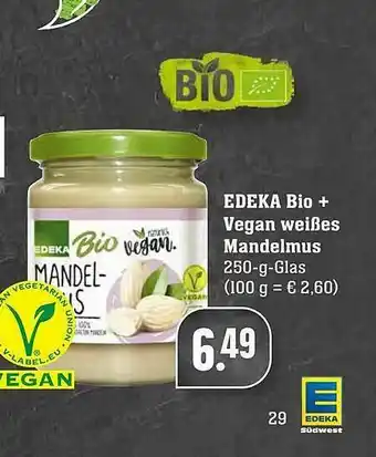 Edeka Edeka Bio + Vegan Weißes Mandelmus Angebot