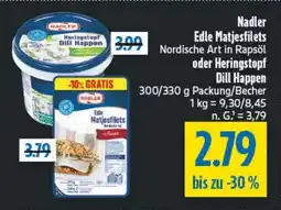 diska Nadler Edle Matjesfilets oder Heringstopf Dill Happen Angebot