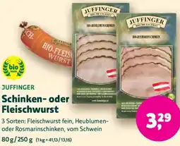 Biomarkt JUFFINGER Schinken- oder Fleischwurst Angebot