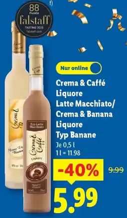 Lidl Crema & Caffé Liquore Latte Macchiato/ Crema & Banana Liquore Typ Banane Angebot