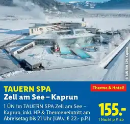 Lidl TAUERN SPA Zell am See - Kaprun Angebot