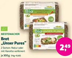 Biomarkt MESTEMACHER Brot ,,Unser Pures" Angebot