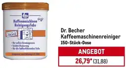 METRO Dr. Becher Kaffeemaschinenreiniger Angebot