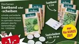 Sonderpreis Baumarkt DürrSamen Saatband oder -scheiben Angebot