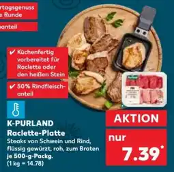 Kaufland K-PURLAND Raclette-Platte Angebot