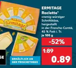 Kaufland Ermitage Raclette Angebot