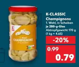 Kaufland K-CLASSIC Champignons Angebot