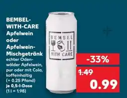 Kaufland BEMBEL-WITH-CARE Apfelwein oder Apfelwein-Mischgetränk Angebot