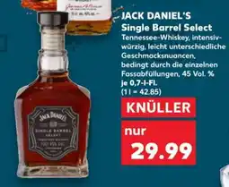 Kaufland JACK DANIEL'S Single Barrel Select Angebot