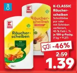 Kaufland K-CLASSIC Räucherscheiben Angebot