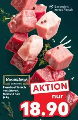Kaufland Fonduefleisch Angebot