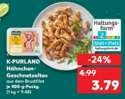 Kaufland K-PURLAND Hähnchen-Geschnetzeltes Angebot