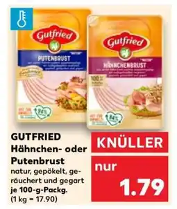 Kaufland GUTFRIED Hähnchen- oder Putenbrust Angebot