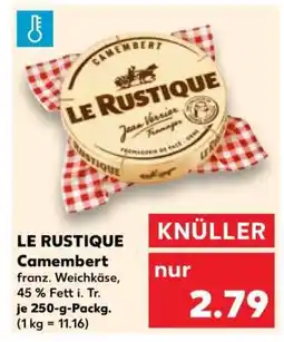 Kaufland Le Rustique Camembert Angebot