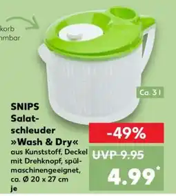 Kaufland SNIPS Salatschleuder Wash & Dry Angebot