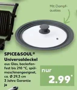 Kaufland SPICE&SOUL Universaldeckel Angebot