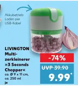 Kaufland LIVINGTON Multizerkleinerer 3 Seconds Chopper Angebot