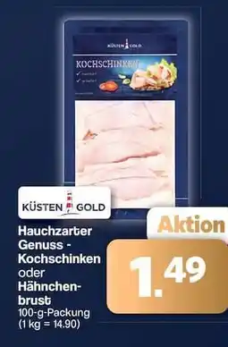 Famila Nord Ost KÜSTEN GOLD Hauchzarter Genuss - Kochschinken oder Hähnchenbrust Angebot