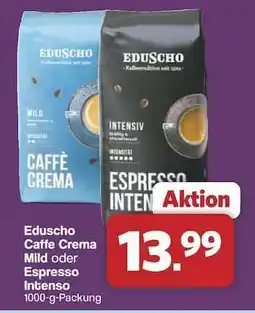 Famila Nord Ost Eduscho Caffe Crema Mild oder Espresso Intenso Angebot