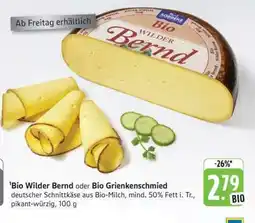 Edeka Bio Wilder Bernd oder Bio Grienkenschmied Angebot