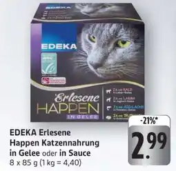 Edeka EDEKA Erlesene Happen Katzennahrung in Gelee oder in Sauce Angebot