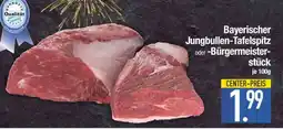 Edeka Bayerischer Jungbullen-Tafelspitz oder Bürgermeisterstück Angebot