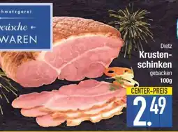 Edeka Dietz Krustenschinken Angebot