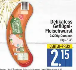 Edeka Delikatess Geflügel-Fleischwurst Angebot