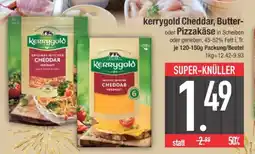 Edeka Kerrygold Cheddar, Butter- oder Pizzakäse Angebot