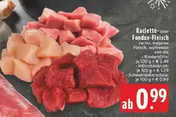 Edeka Raclette- oder Fondue-Fleisch Angebot