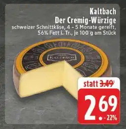 Edeka Kaltbach Der Cremig-Würzige Angebot