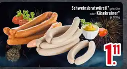 Edeka Schweinsbratwürstl oder Käsekrainer Angebot