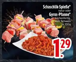 Edeka Schaschlik-Spieße oder Gyros-Pfanne Angebot