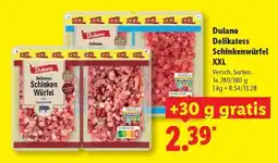 Lidl Dulano Delikatess Schinkenwürfel XXL Angebot