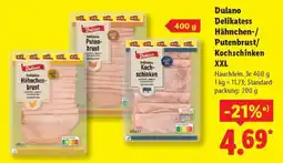 Lidl Dulano Delikatess Hähnchen-/Putenbrust/Kochschinken XXL Angebot