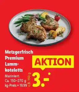Lidl Metzgerfrisch Premium Lammkoteletts Angebot