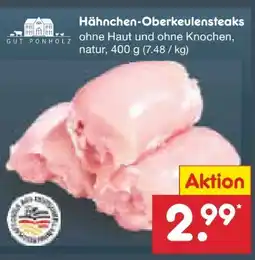 Netto Marken-Discount Gut Ponholz Hähnchen-Oberkeulensteaks Angebot